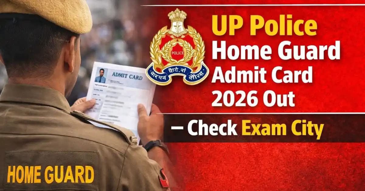 UP Police Home Guard Exam City & Admit Card 2026 Out for 41424 Posts