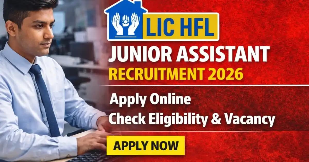 LIC HFL Junior Assistant Recruitment 2026 – Apply Online for 180 Posts