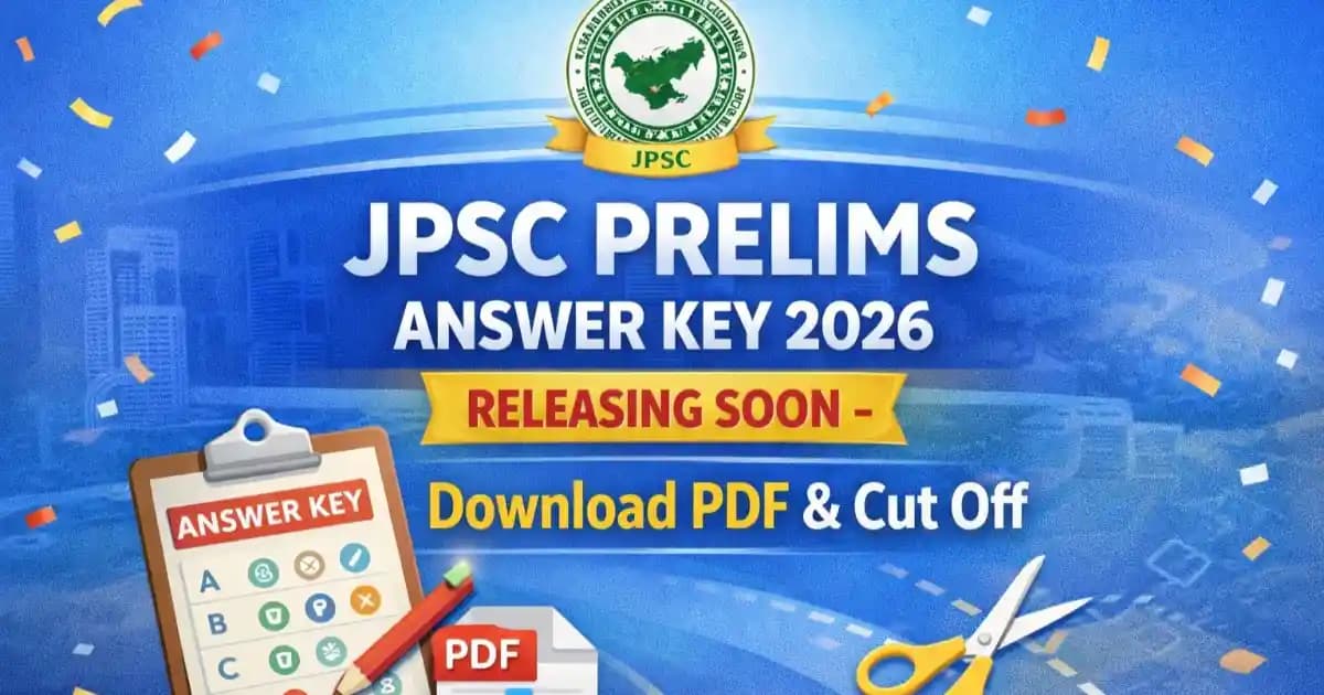 JPSC Prelims Answer Key 2026 Releasing Soon – Download PDF & Cut Off