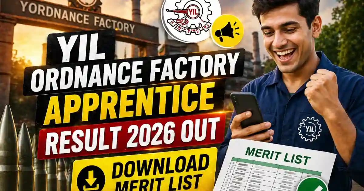 YIL Ordnance Factory Apprentice Result 2026