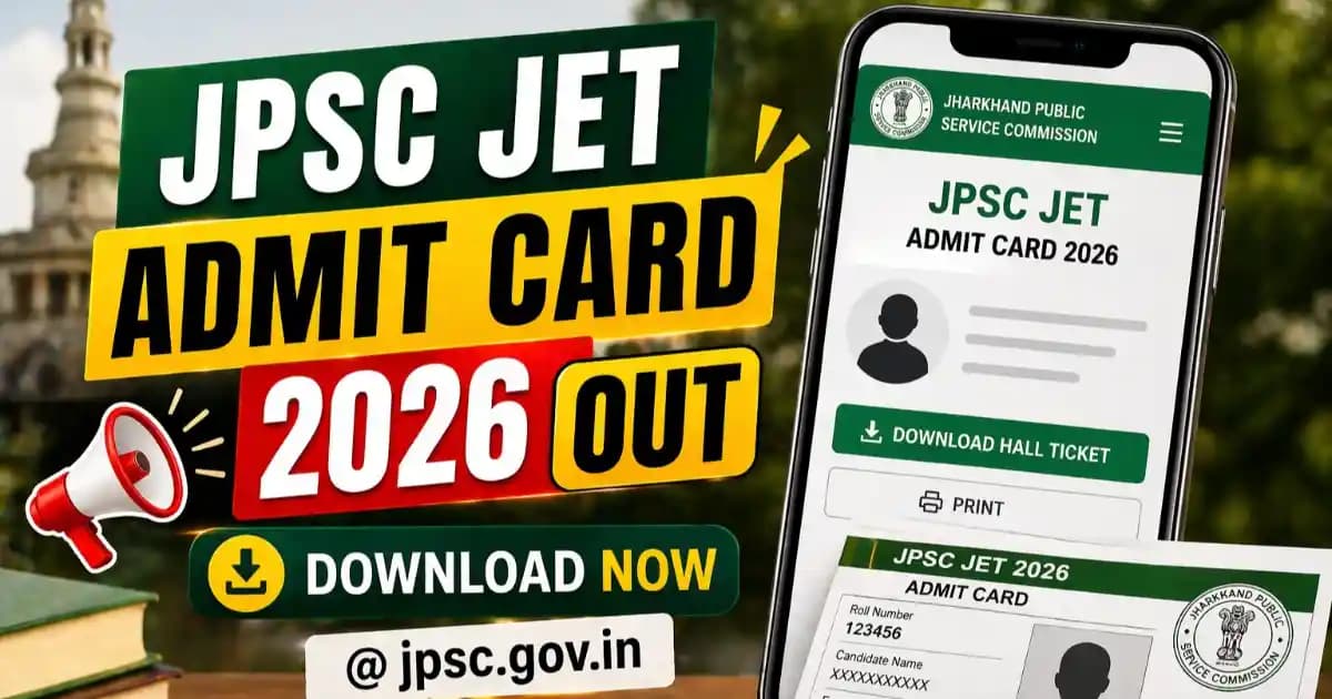 JPSC JET Admit Card 2026 Out: Download Jharkhand Eligibility Test Hall Ticket for 26 April Exam. Check exam city, timing at Sarkari Rank