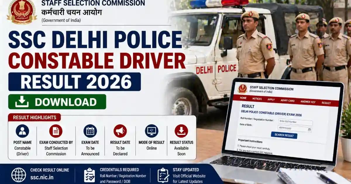 SSC Delhi Police Constable Driver Result 2026 Declared for 737 Posts