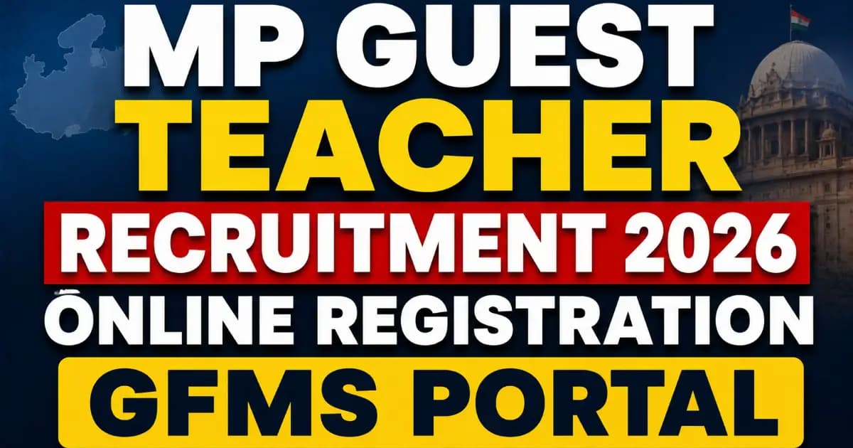 MP Guest Teacher Recruitment 2026