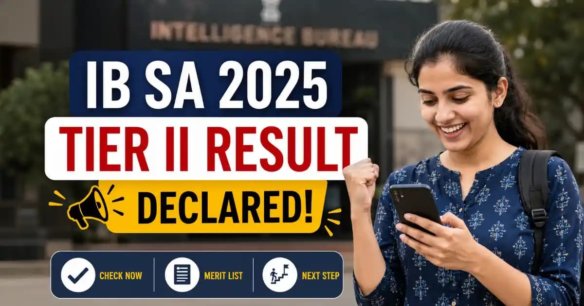 MHA IB Security Assistant 2025 Tier II Result Out – Download Merit List PDF | Sarkari Rank
