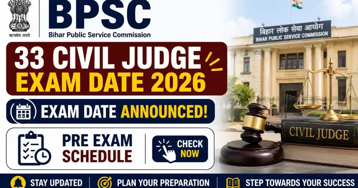 BPSC 33 Civil Judge Exam Date 2026 Announced – Pre Exam Schedule