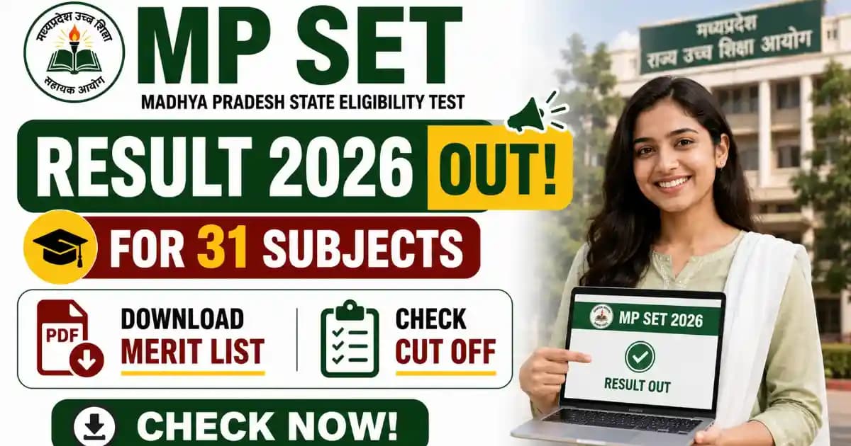 MP SET Result 2026 Out for 31 Subjects – Download Merit List PDF & Cut Off