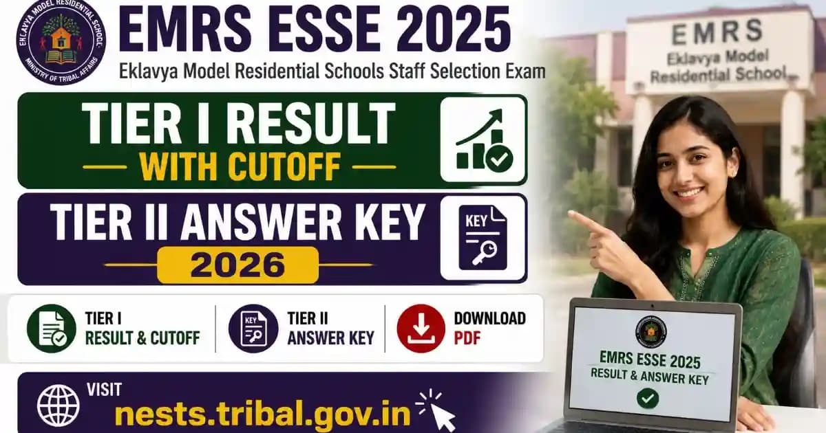EMRS ESSE 2025 Tier I Result with Cutoff & Tier II Answer Key 2026 – Download at nests.tribal.gov.in | Exam Khiladi