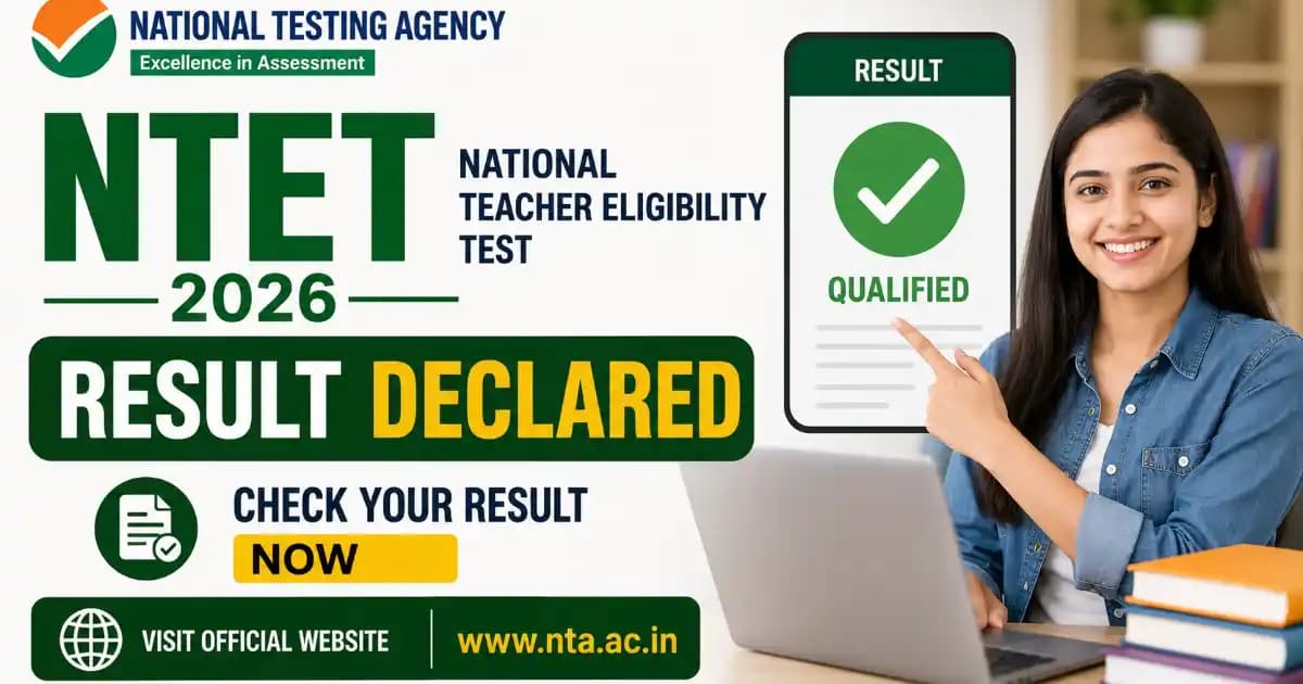 NTA NTET 2026 Result Declared – Download Scorecard & Final Answer Key