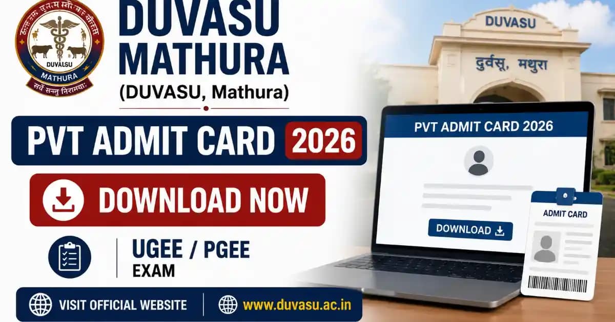 DUVASU Mathura PVT Admit Card 2026 Download for UGEE DEE PGEE