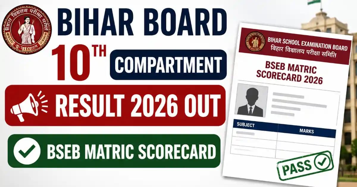 Bihar Board Class 10th Matric Compartment Result 2026 Declared