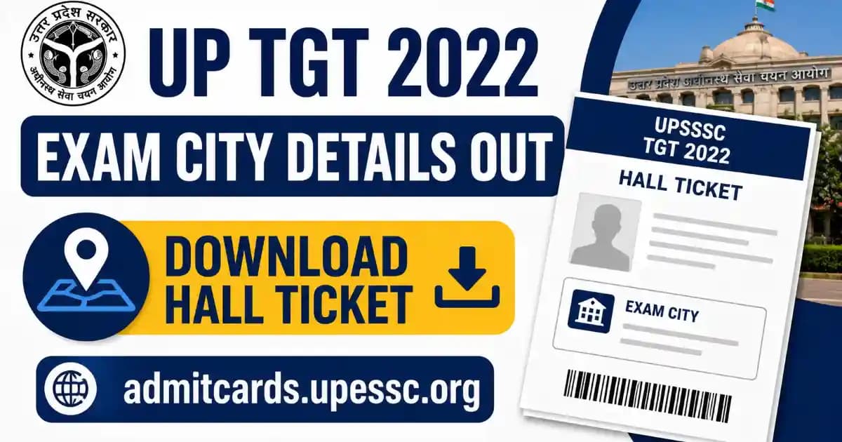 UP TGT 2022 Exam City Intimation Out – Download Schedule for 3539 Posts