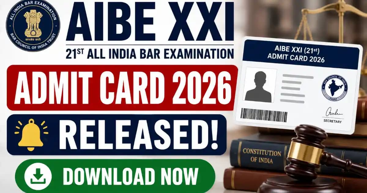 AIBE XXI 21st Admit Card 2026 Out – Download Hall Ticket PDF Link