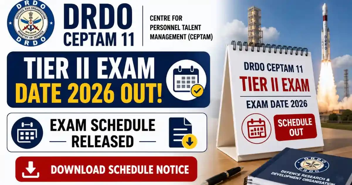 DRDO CEPTAM 11 Tier II Exam Date 2026 Notice