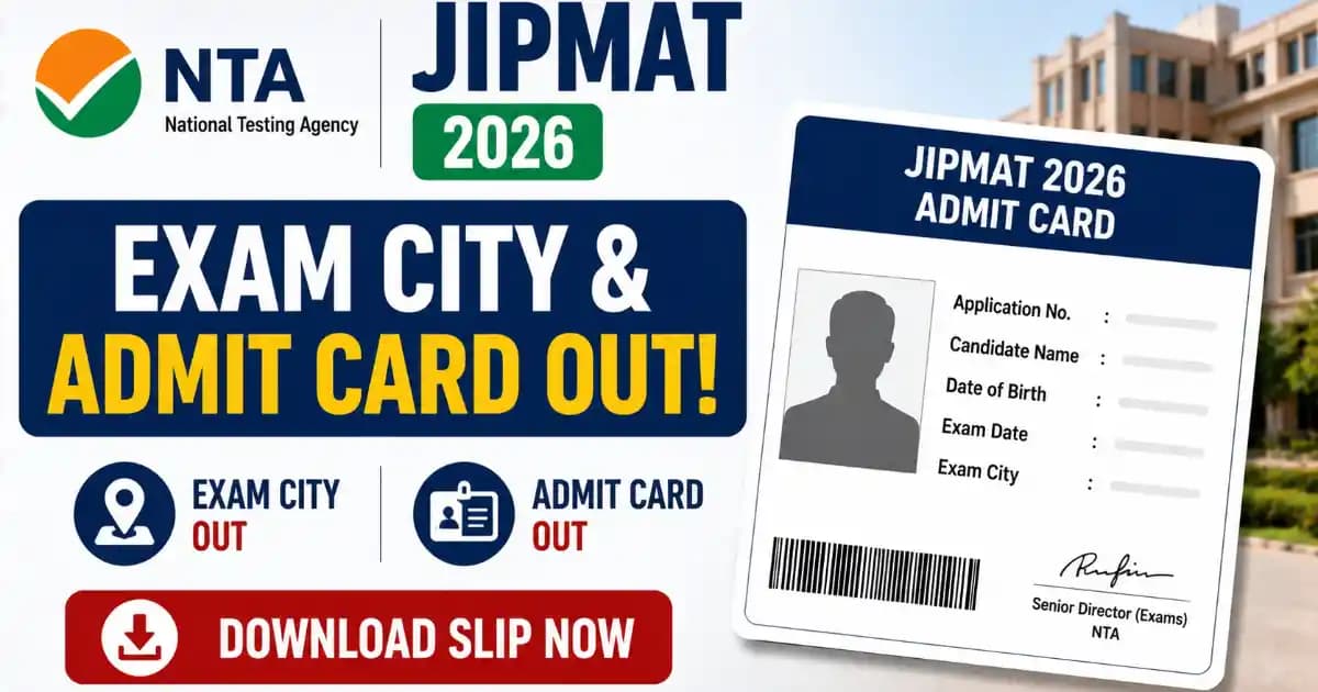 NTA JIPMAT 2026 Exam City Intimation and Admit Card