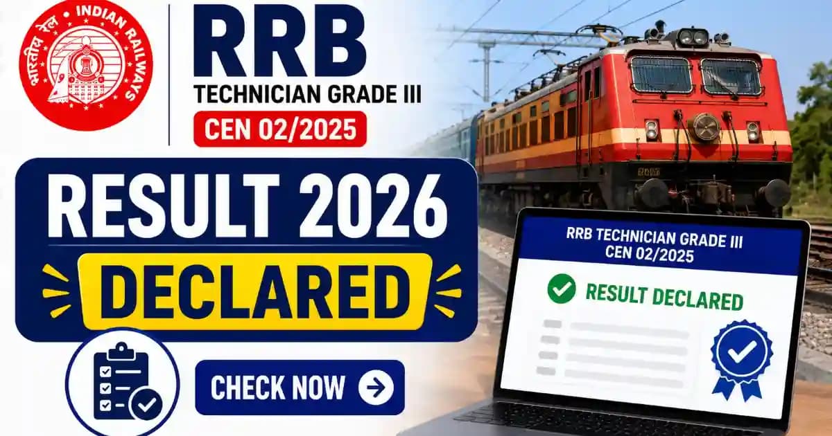 RRB Technician Grade III Result 2026 Declared (CEN 02/2025) – Check Score Card & Cut Off