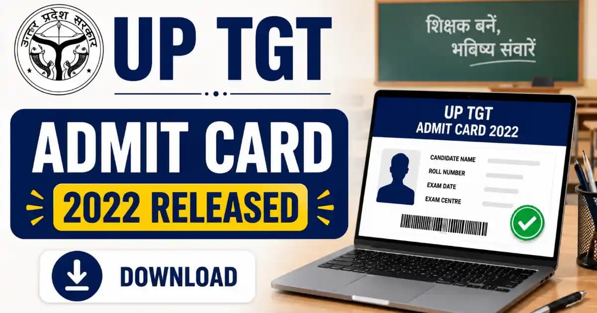 UP TGT 2022 Admit Card Out – Download UPSESSB Trained Graduate Teacher Hall Ticket