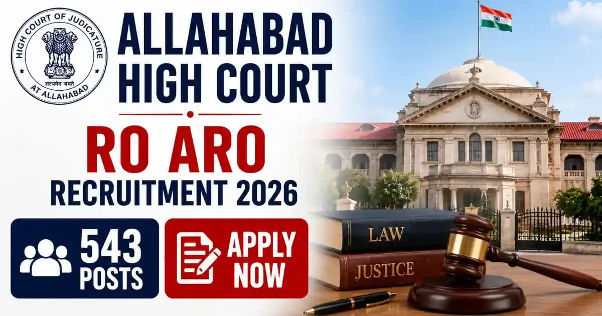 Allahabad High Court RO / ARO / CA Recruitment 2026 – Apply Online for 543 Posts