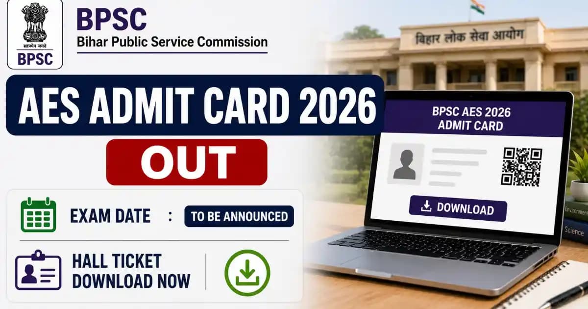 BPSC AES Admit Card 2026 Out – Download Assistant Environmental Scientist Exam Date & Hall Ticket