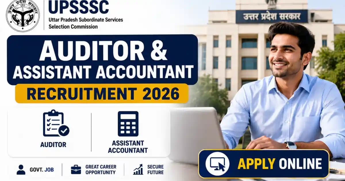 UPSSSC Auditor and Assistant Accountant Recruitment 2026 Apply Online for 1829 Posts