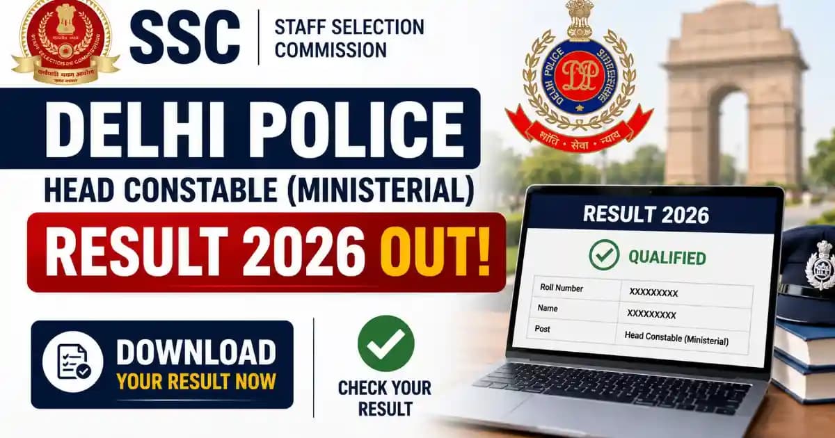 SSC Delhi Police Head Constable Ministerial Result 2026 Declared for 509 Posts