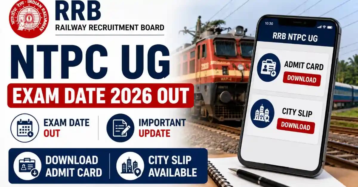 RRB NTPC 10+2 Under Graduate Admit Card 2026 Out – Check Shift Timings & Complete Schedule