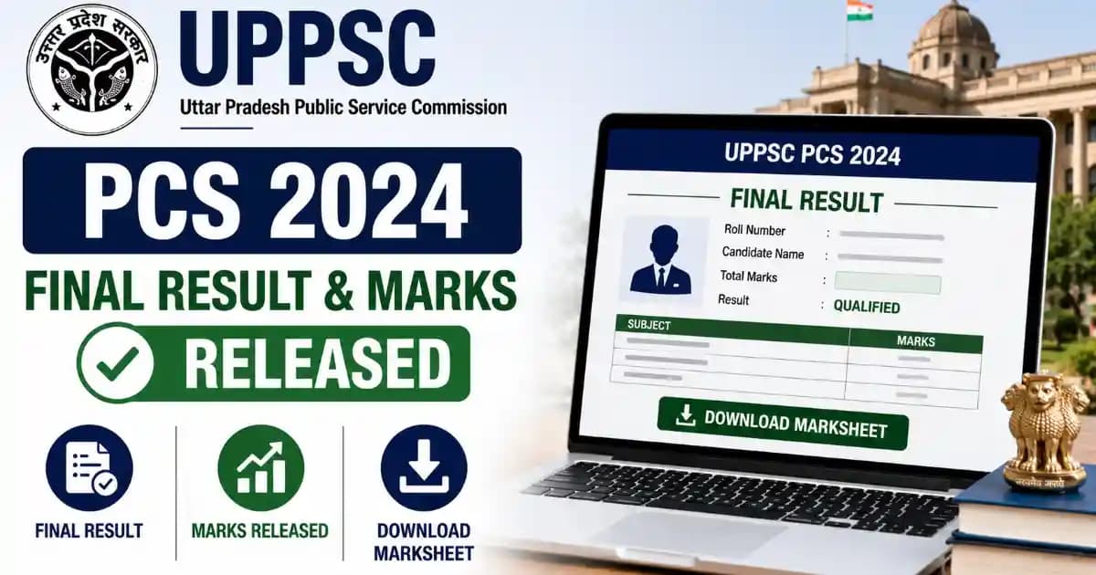 UPPSC PCS 2024 Final Result and Marksheet Released