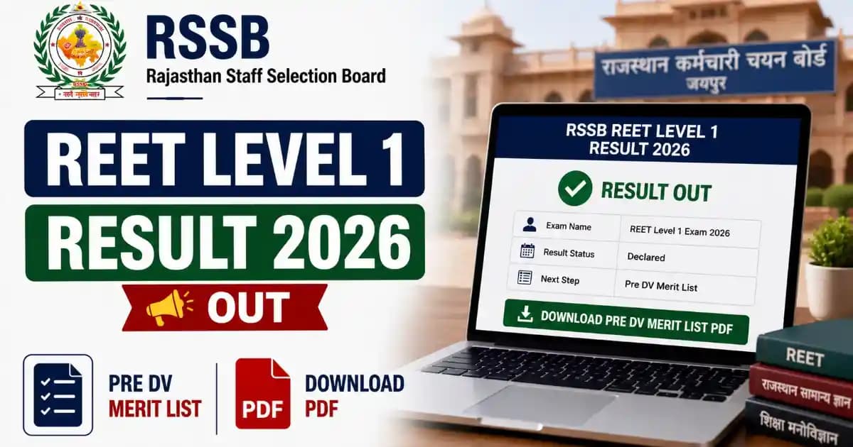 RSSB REET Level 1 Result 2026 OUT: Check Pre DV Result & Merit List