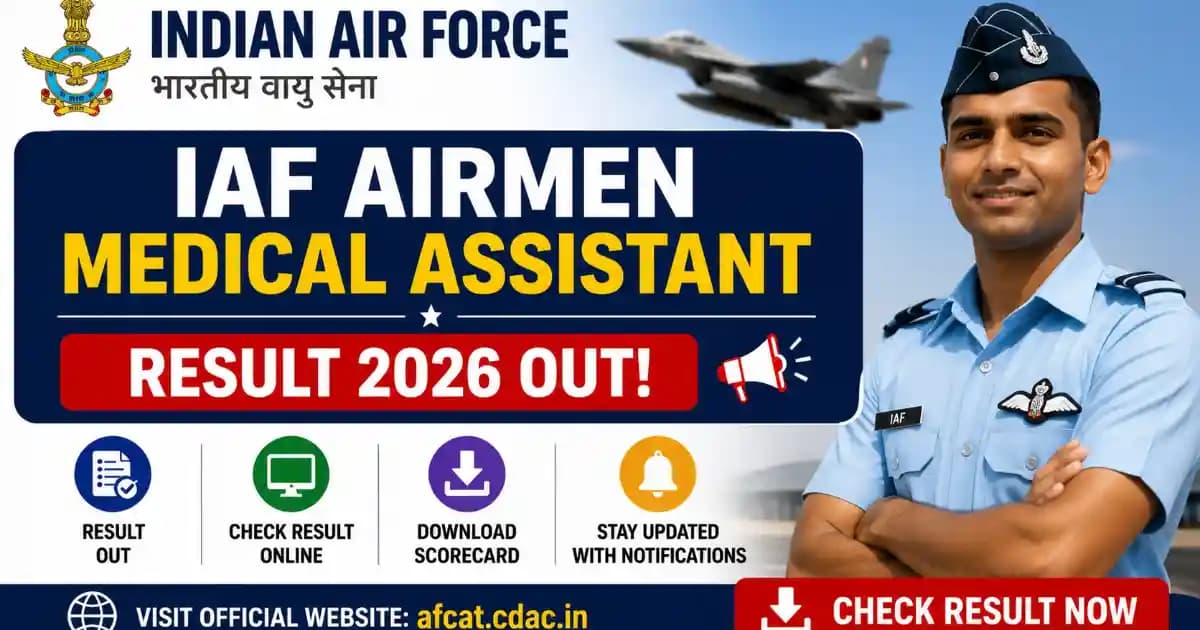 Indian Air Force Airmen Medical Assistant Intake 01/2027 Result 2026 Out