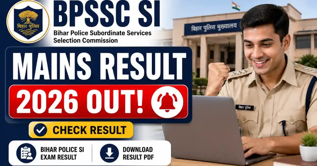 BPSSC SI Mains Result 2026 Out – Download Sarkari Result for Advt 05/2025