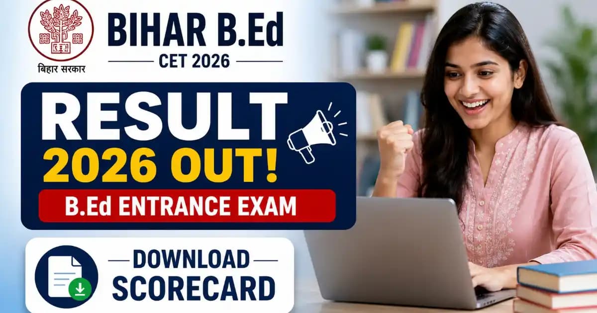 Bihar CET B.Ed Result 2026 Out – Download 2 Year Admission Scorecard