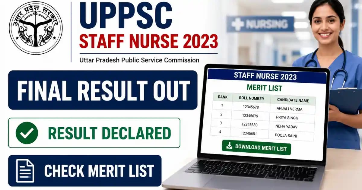 UPPSC Staff Nurse 2023 Final Result Released for 2240 Posts