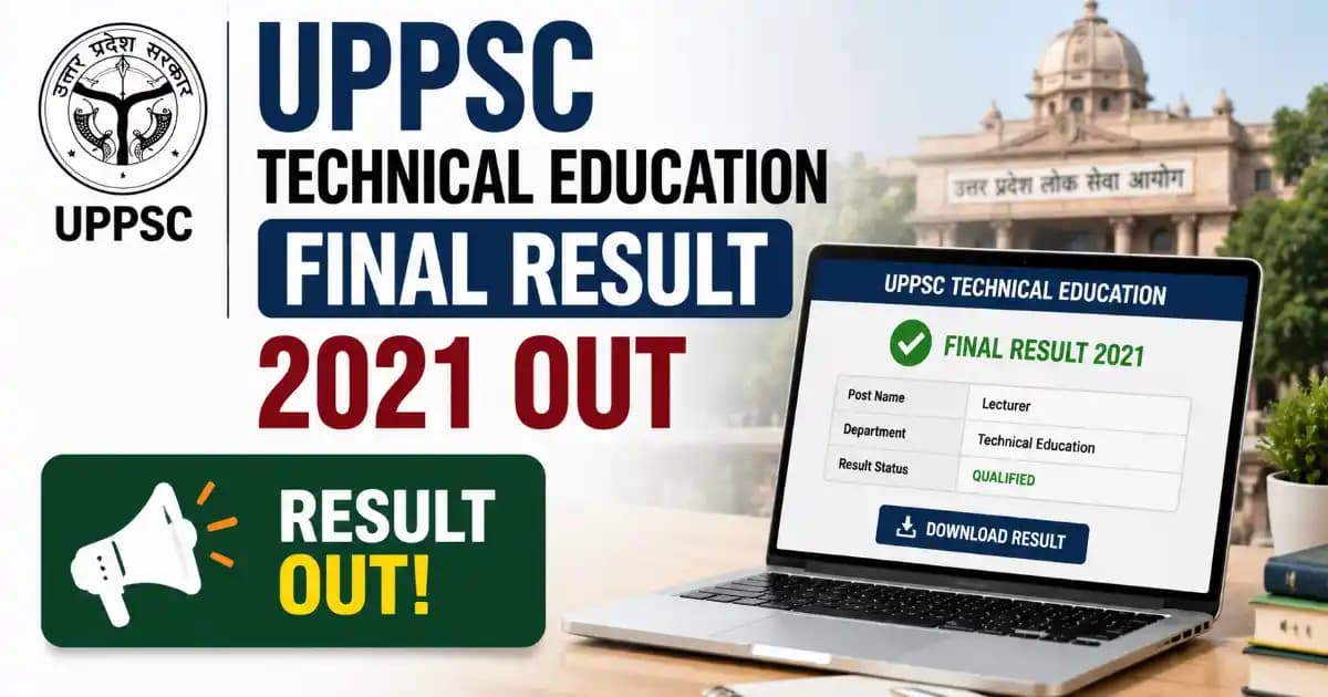 UPPSC Technical Education Teaching Service Exam 2021 Final Result Out for 1370 Posts