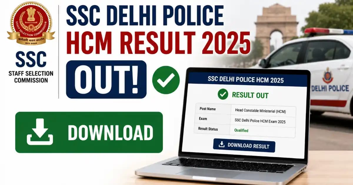 SSC Delhi Police Head Constable Ministerial 2025 Additional Result Declared (509 Posts)