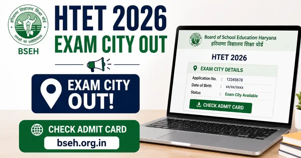Haryana TET HTET Exam City and Admit Card 2026