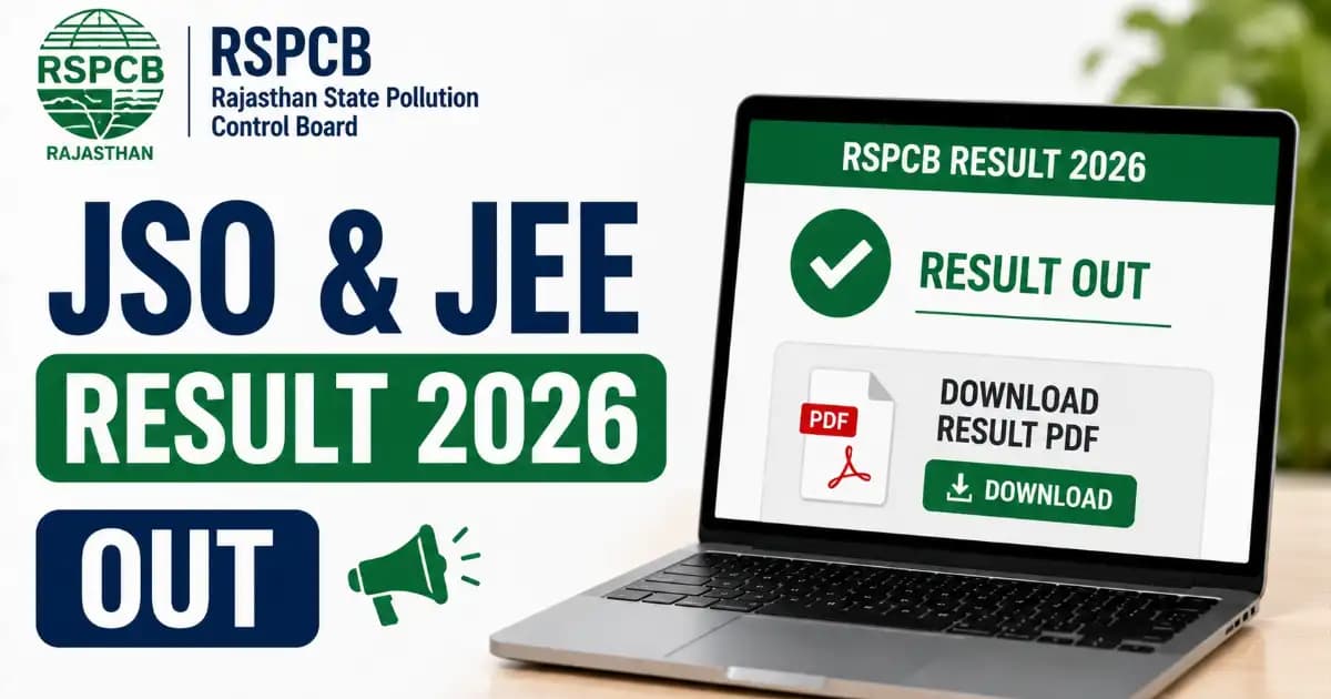 RSPCB JSO & JEE Result 2026 Declared – Check Cut Off & Merit List