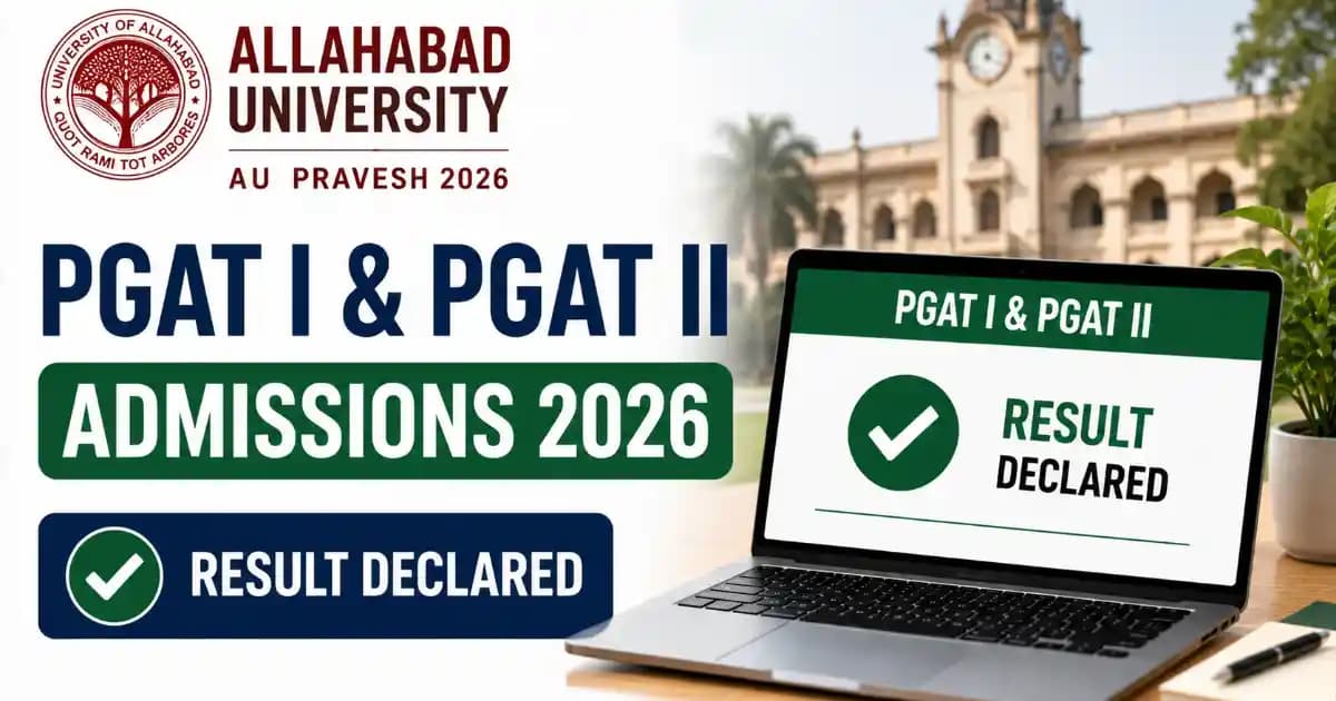 Allahabad University AU Pravesh PGAT I and PGAT II Admissions 2026 Result Declared