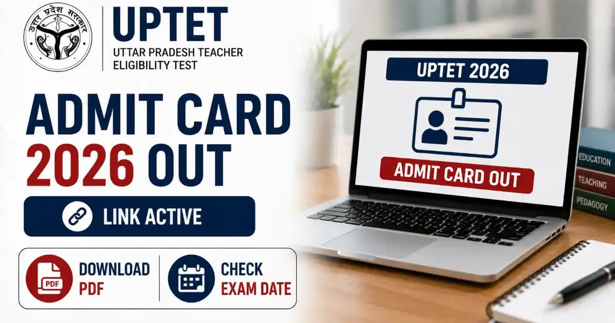UPTET Admit Card 2026 – Download Hall Ticket, Exam Center Details