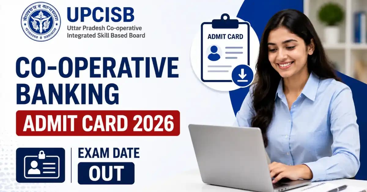 UPCISB Combined Co-Operative Banking 2026 – Exam Date Announced