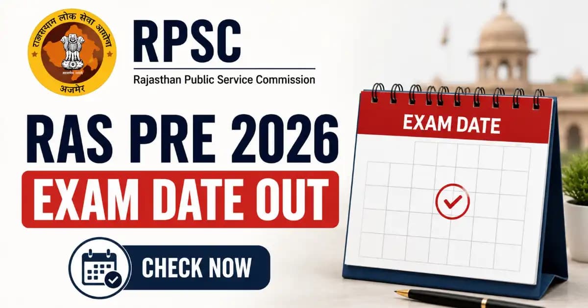 RPSC RAS 2026 – New Preliminary Exam Date Announced (607 Posts)