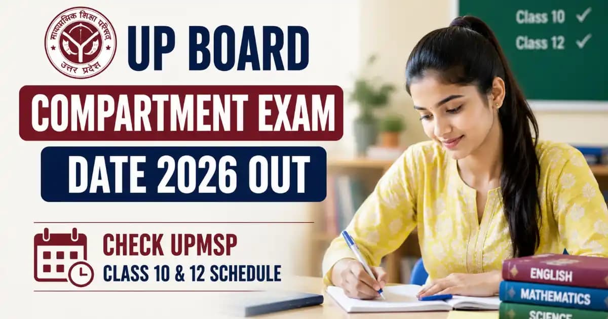 UP Board Compartment & Improvement Exam Date 2026
