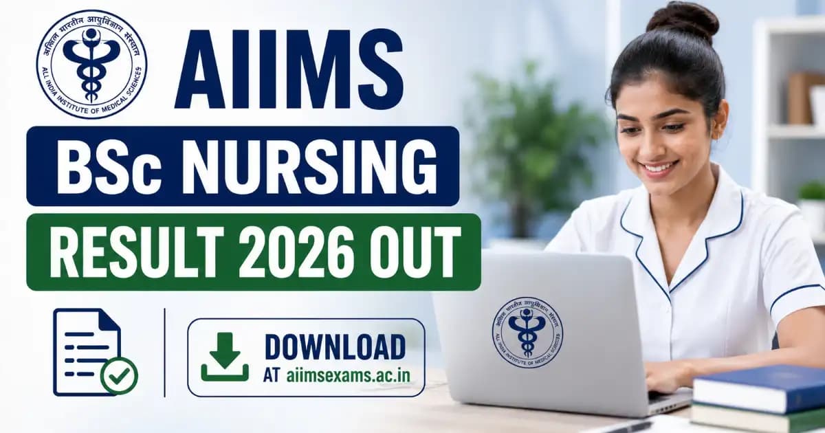 AIIMS BSc Nursing Result 2026 Declared – Download Merit List & Cutoff