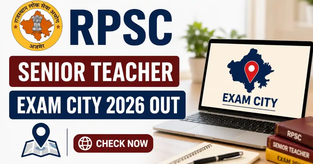 RPSC 2nd Grade Exam City 2026 Out – Download Senior Teacher Intimation Slip