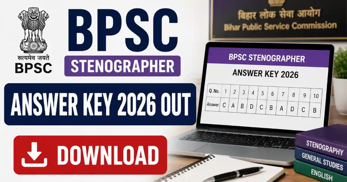 BPSC Stenographer Answer Key 2026 Out – Download Provisional Key & Raise Objections