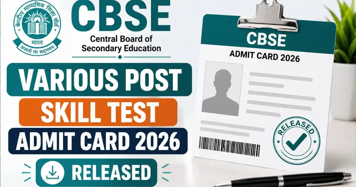 CBSE Various Post Recruitment 2025 Skill Test Admit Card 2026 Out – Download Call Letter