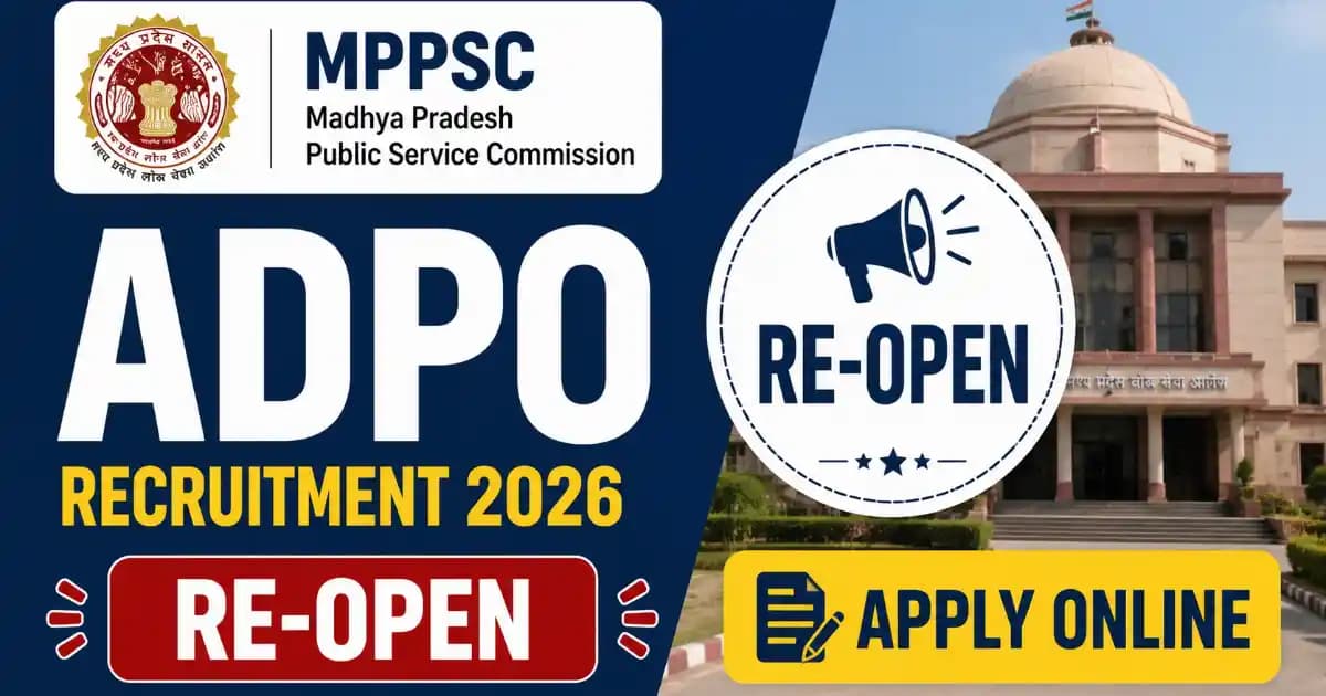 MPPSC ADPO Recruitment 2026 Re-Open