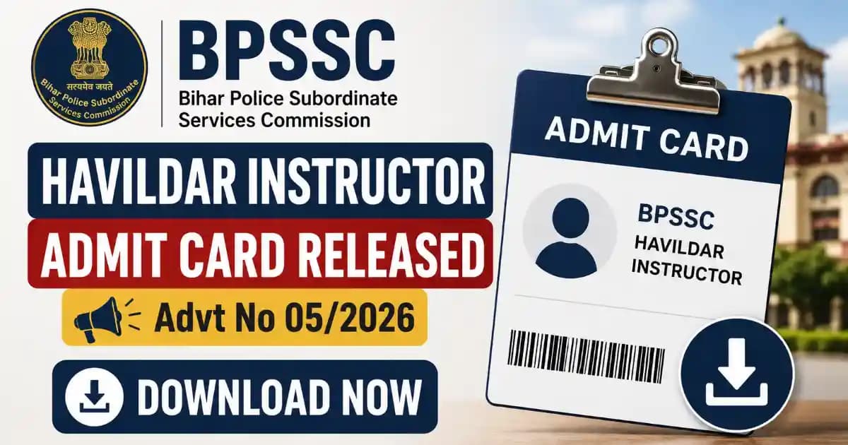 BPSSC Havildar Instructor Admit Card 2026