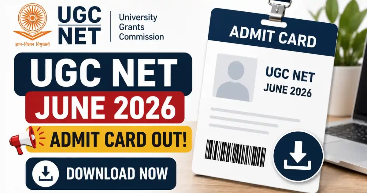 NTA CSIR UGC NET June 2026 Admit Card Out – Download Hall Ticket