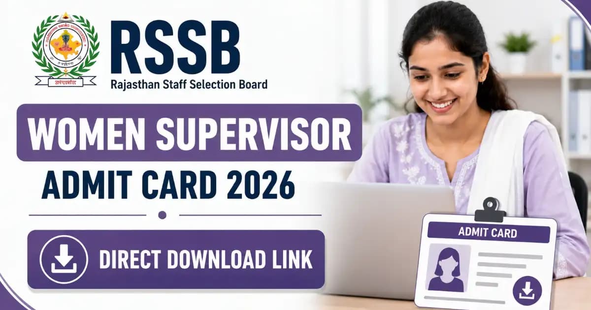 RSSB Rajasthan Women Supervisor Admit Card 2026 Download Link Out