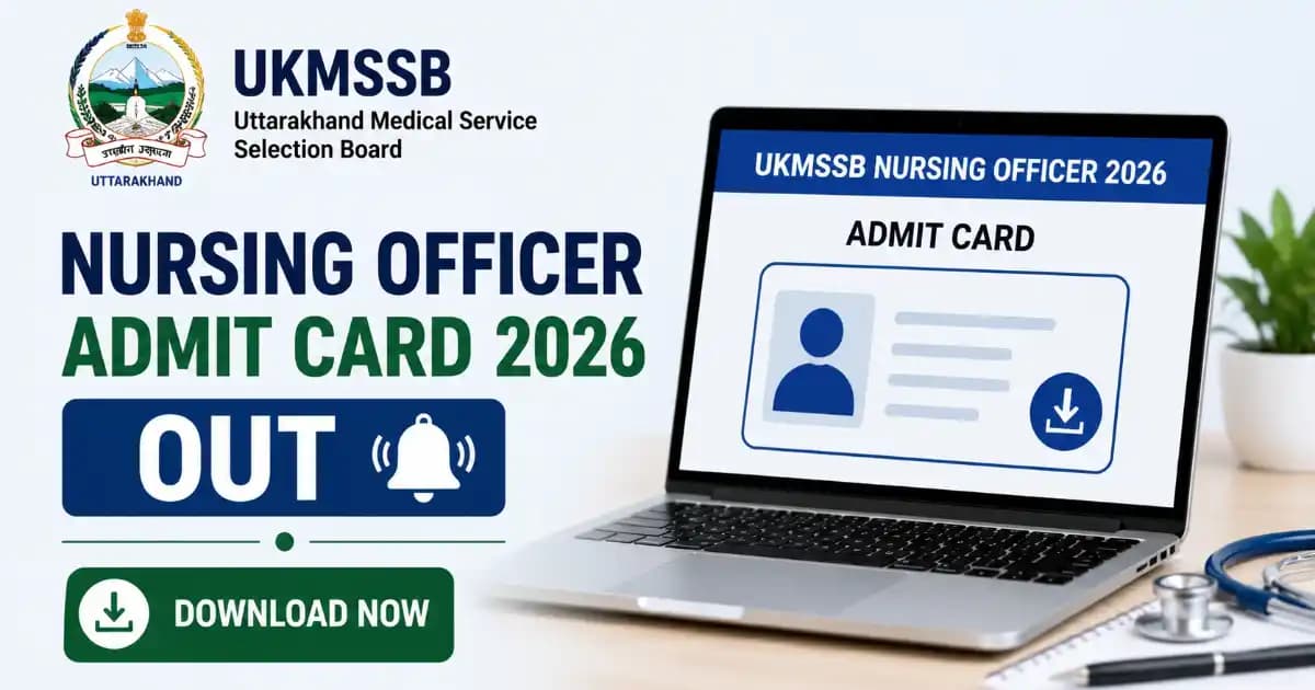 UKMSSB Nursing Officer Admit Card 2026 Out – Download Exam Hall Ticket
