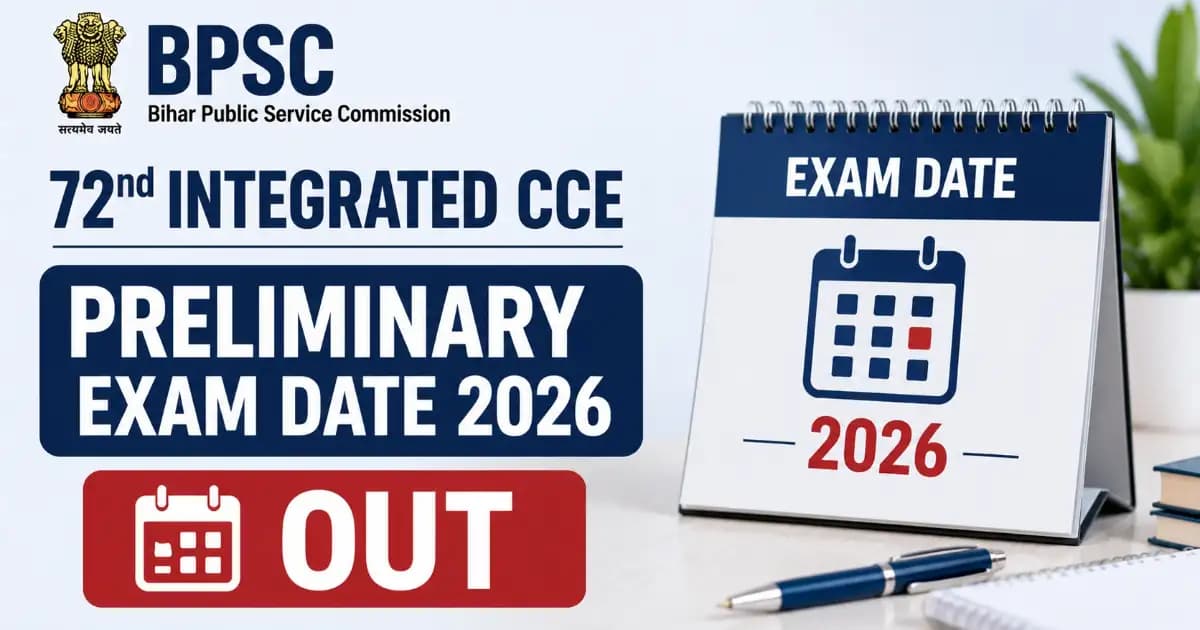 Bihar BPSC Integrated 72nd Combined (Preliminary) Competitive Exam 2026 Pre Exam Notice